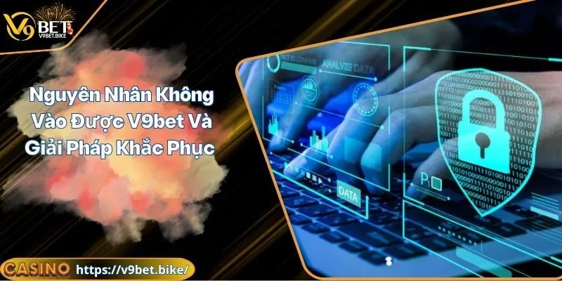 không vào được V9bet